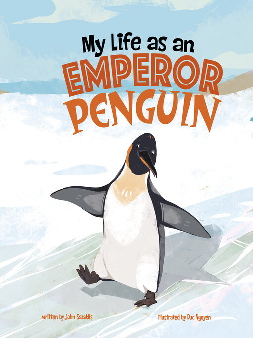 Title details for My Life as an Emperor Penguin by John Sazaklis - Available